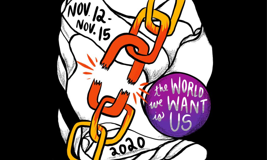 The World We Want Is Us graphic, Nov. 12 - 15, 2020